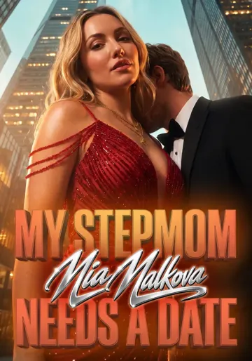 My Stepmom Mia Malkova Needs a Date